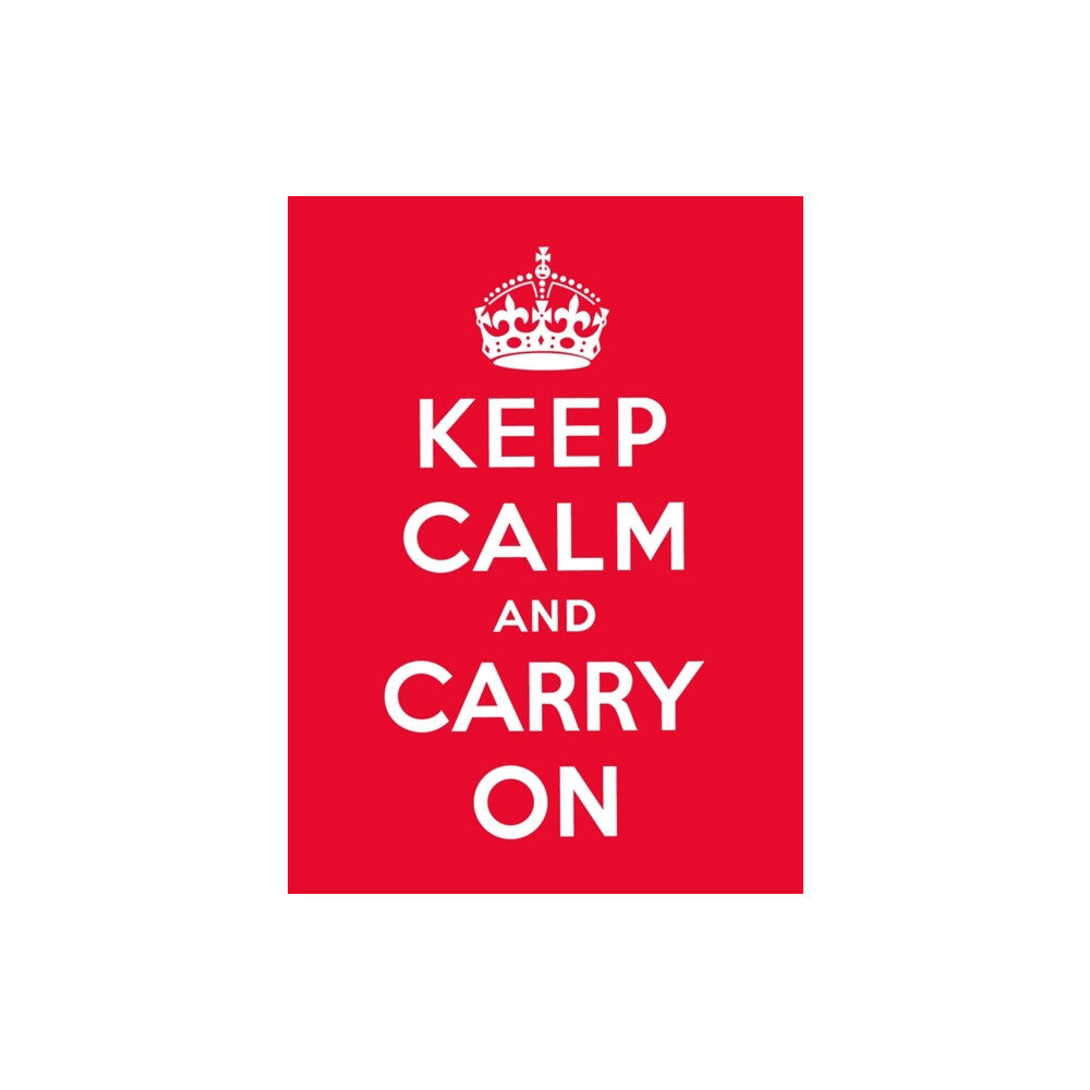 Ebury Publishing Keep Calm and Carry On (häftad, eng)