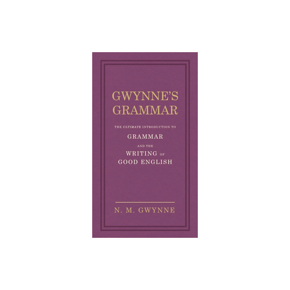 Ebury Publishing Gwynne's Grammar (inbunden, eng)