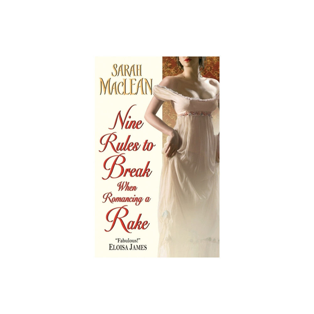 HarperCollins Nine Rules to Break When Romancing a Rake (häftad, eng)