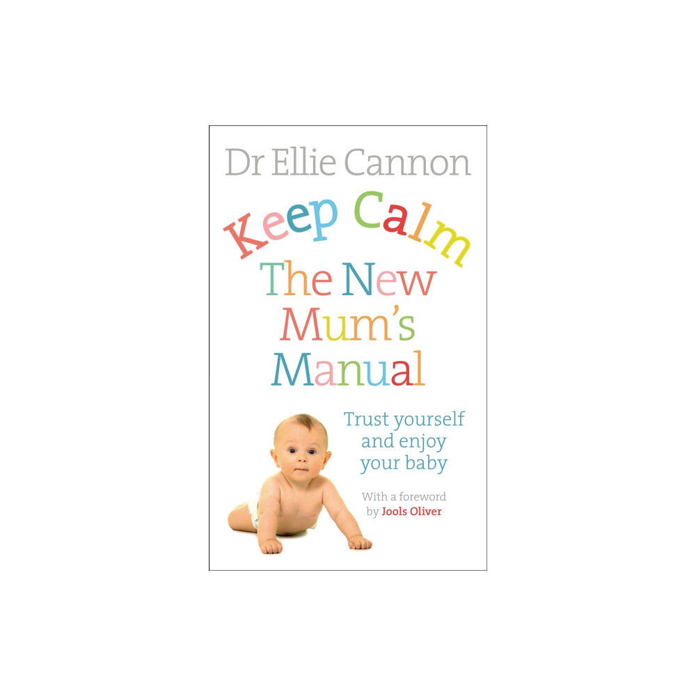 Ebury Publishing Keep Calm: The New Mum's Manual (häftad, eng)