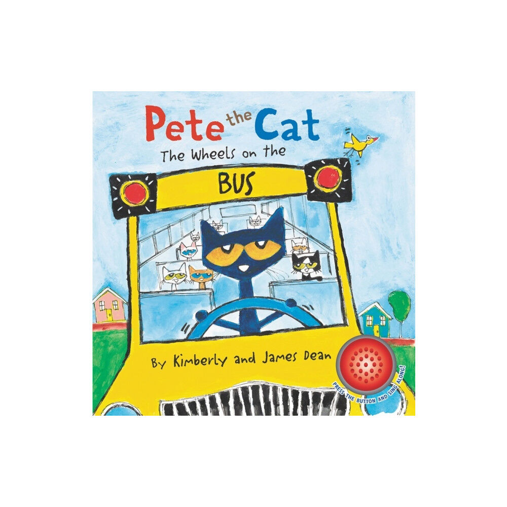 Harpercollins publishers inc Pete the Cat: The Wheels on the Bus Sound Book (bok, board book, eng)