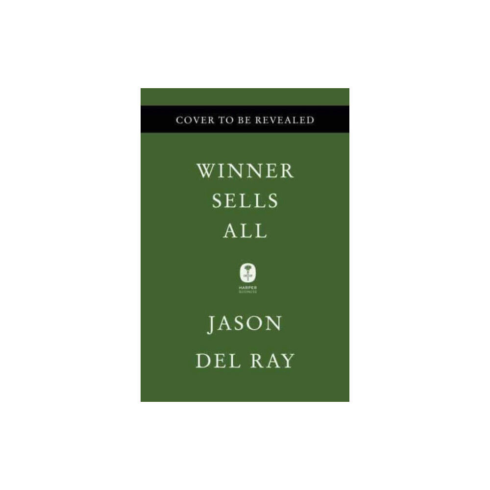 Harpercollins publishers inc Winner Sells All (inbunden, eng)