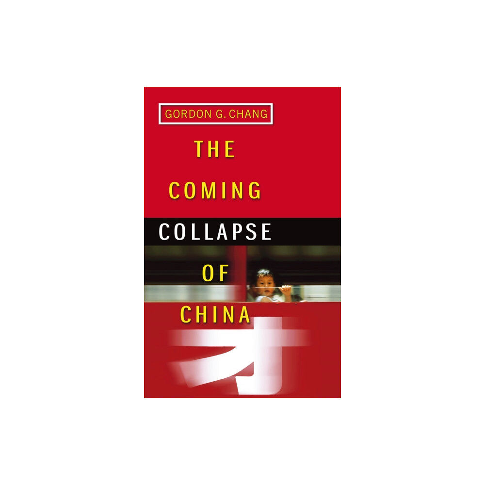 Cornerstone The Coming Collapse Of China (häftad, eng)