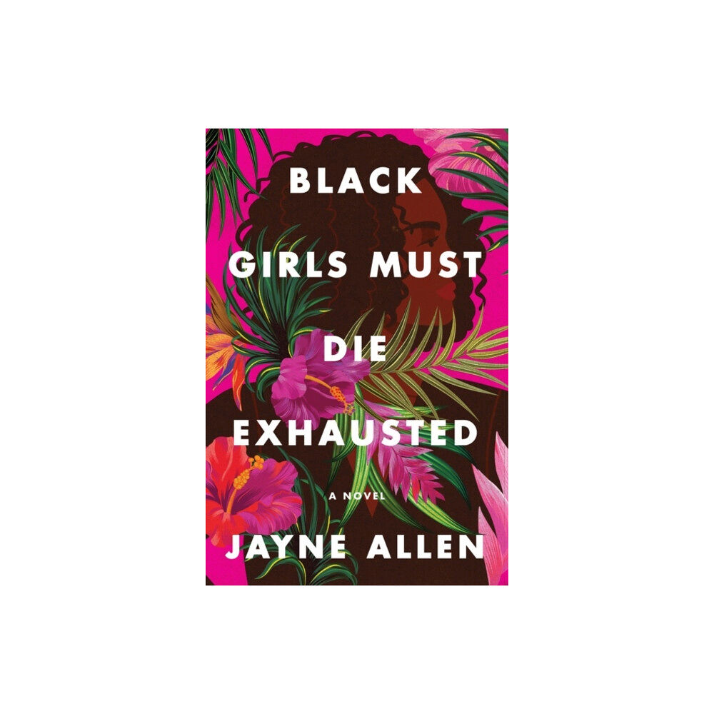 HarperCollins Black Girls Must Die Exhausted (inbunden, eng)