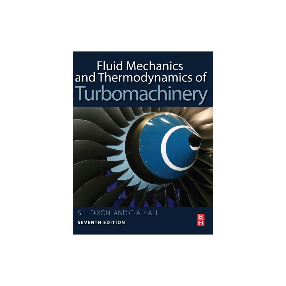 Elsevier - Health Sciences Division Fluid Mechanics and Thermodynamics of Turbomachinery (inbunden, eng)