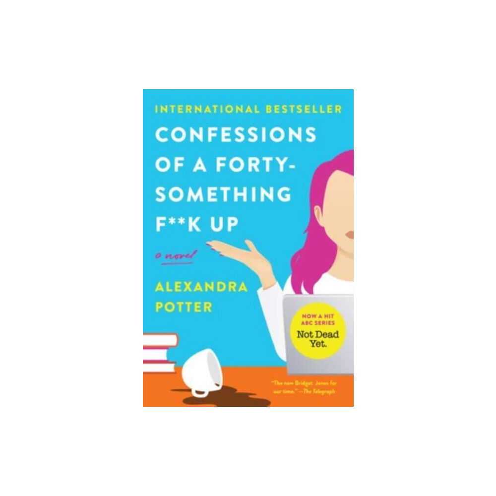 HarperCollins Confessions of a Forty-Something F**k Up (häftad, eng)