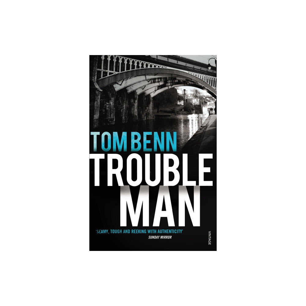 Vintage Publishing Trouble Man (häftad, eng)