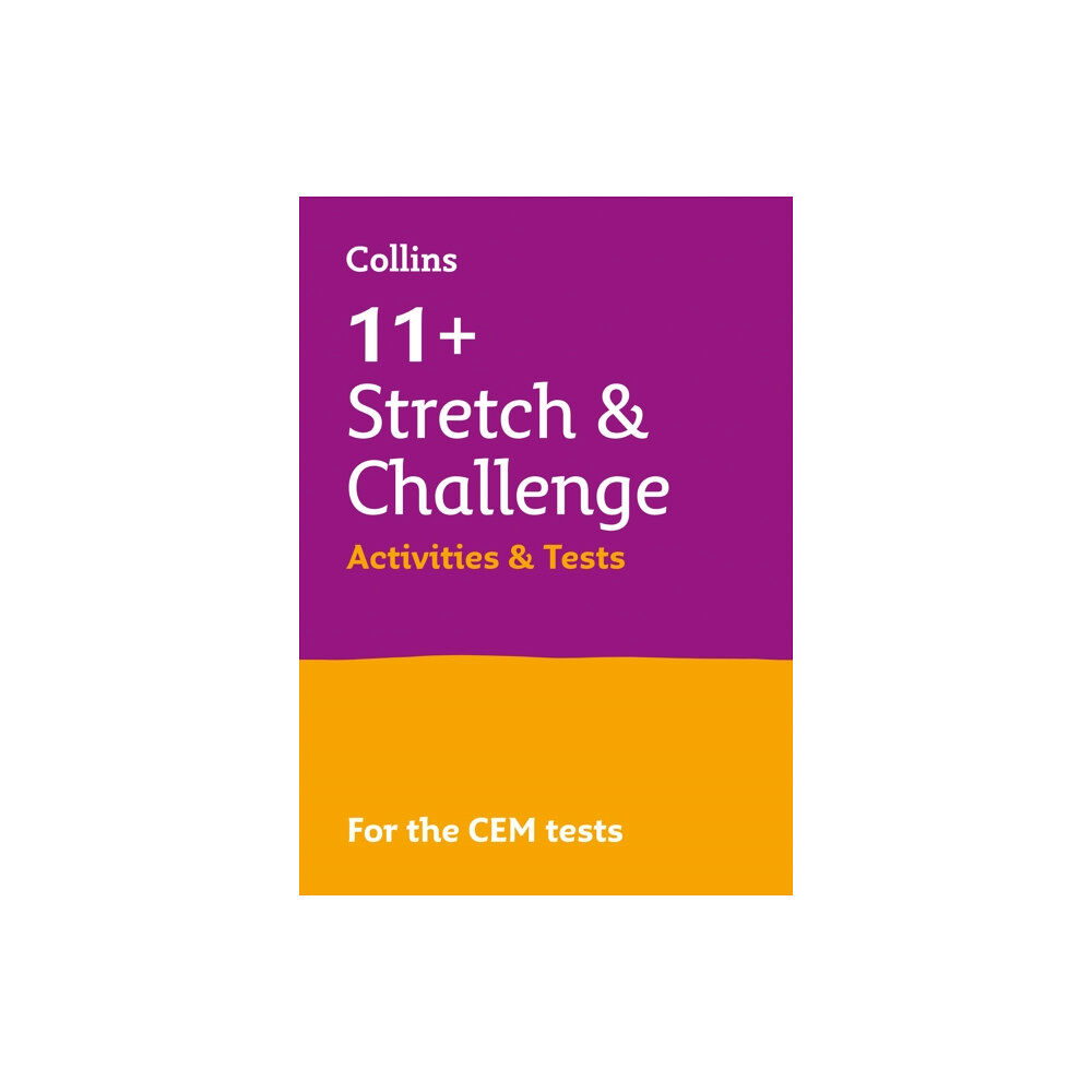 HarperCollins Publishers 11+ Stretch and Challenge Activities and Tests (häftad, eng)