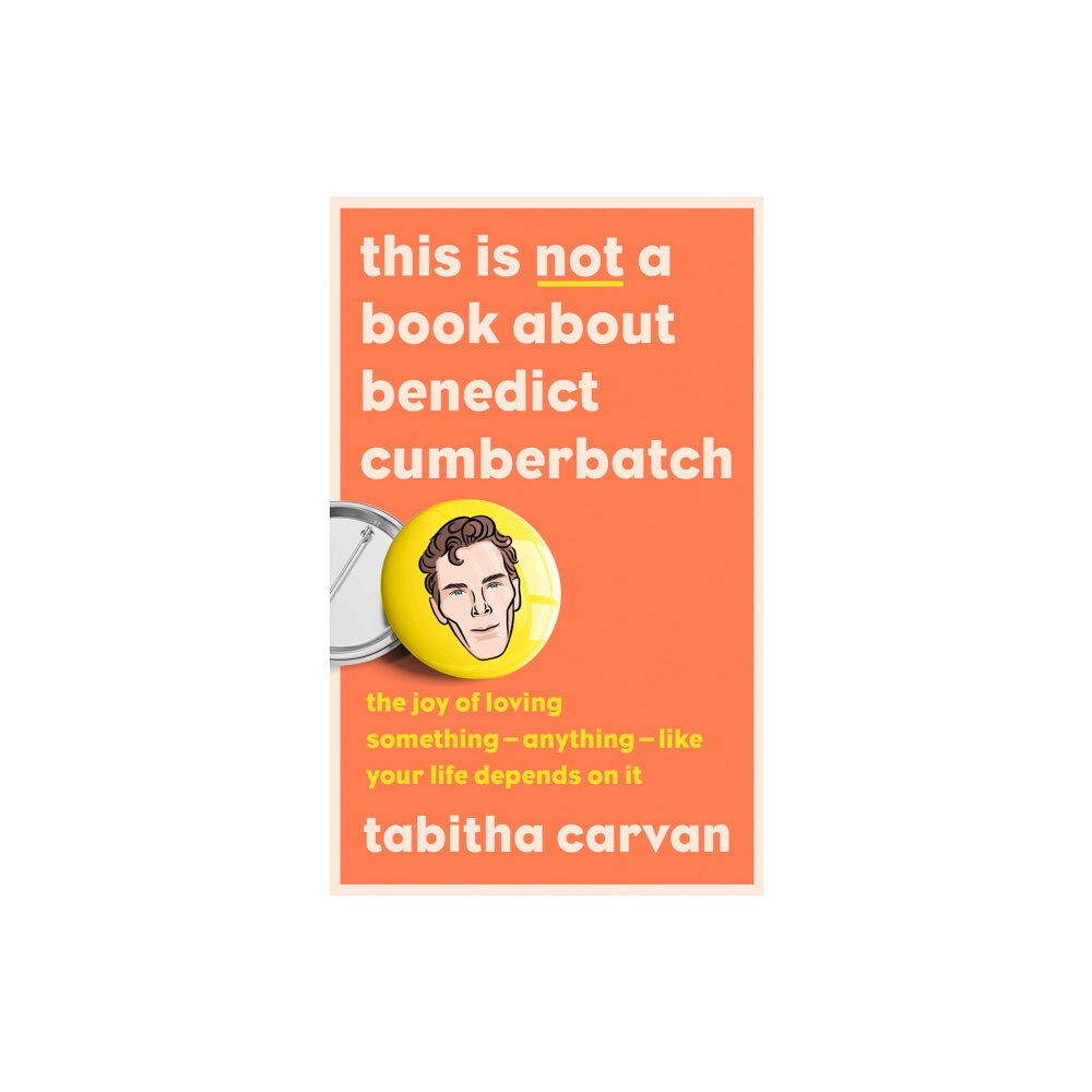 HarperCollins Publishers This is Not a Book About Benedict Cumberbatch (inbunden, eng)