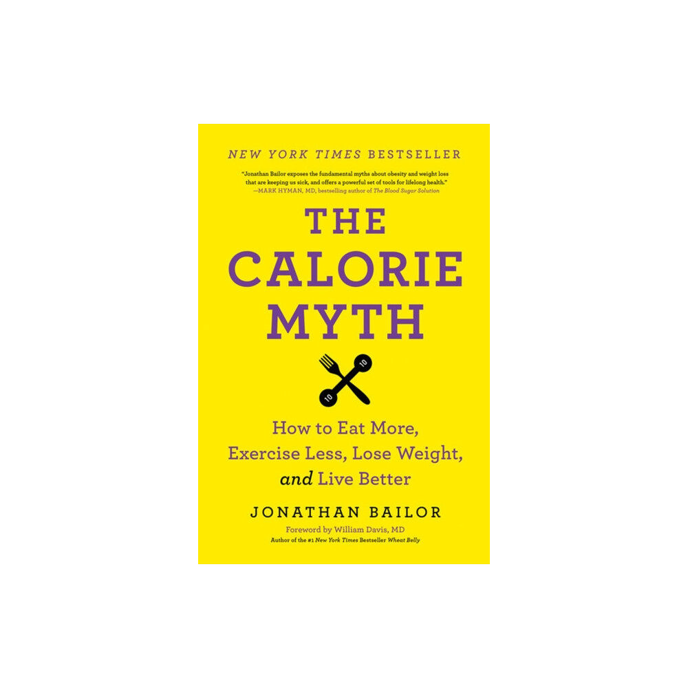 Harpercollins publishers inc The Calorie Myth (häftad, eng)