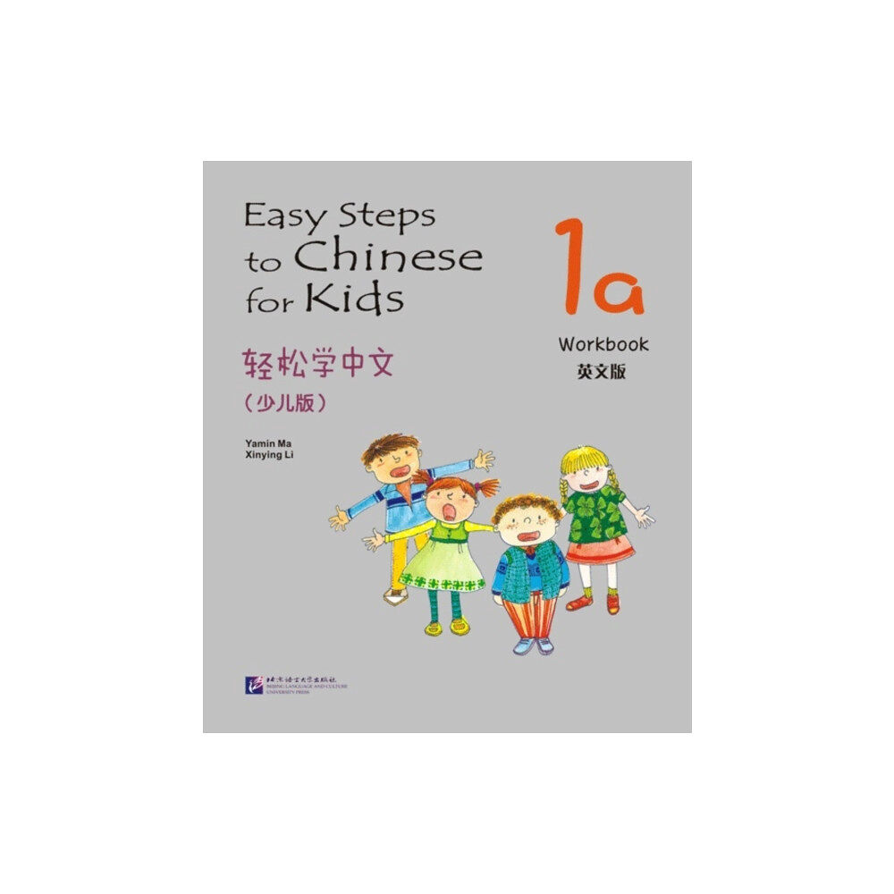 Beijing Language & Culture University Press,China Easy Steps to Chinese for Kids vol.1A - Workbook (häftad, eng)