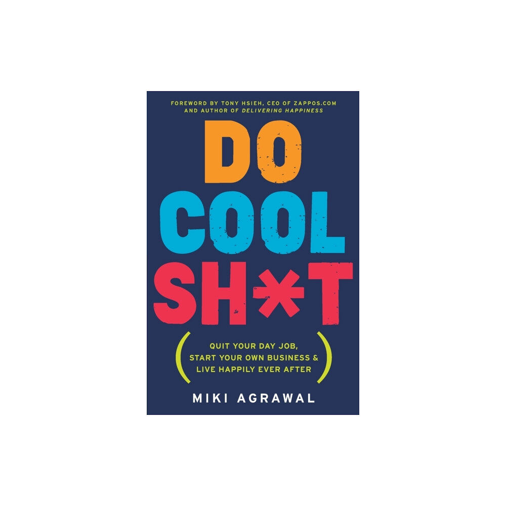 Harpercollins publishers inc Do Cool Sh*t (häftad, eng)