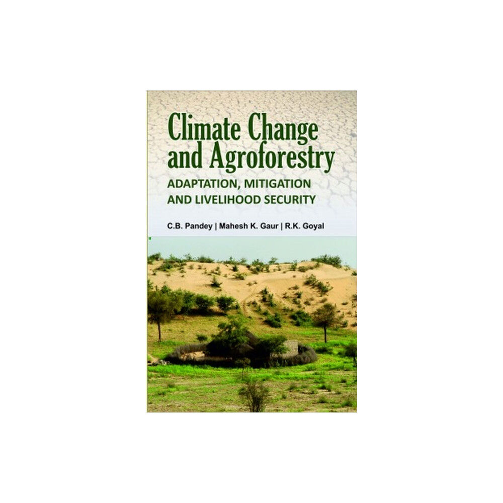 New India Publishing Agency Climate Change and Agroforestry: Adaptation, Mitigation and Livelihood Security (häftad, eng)