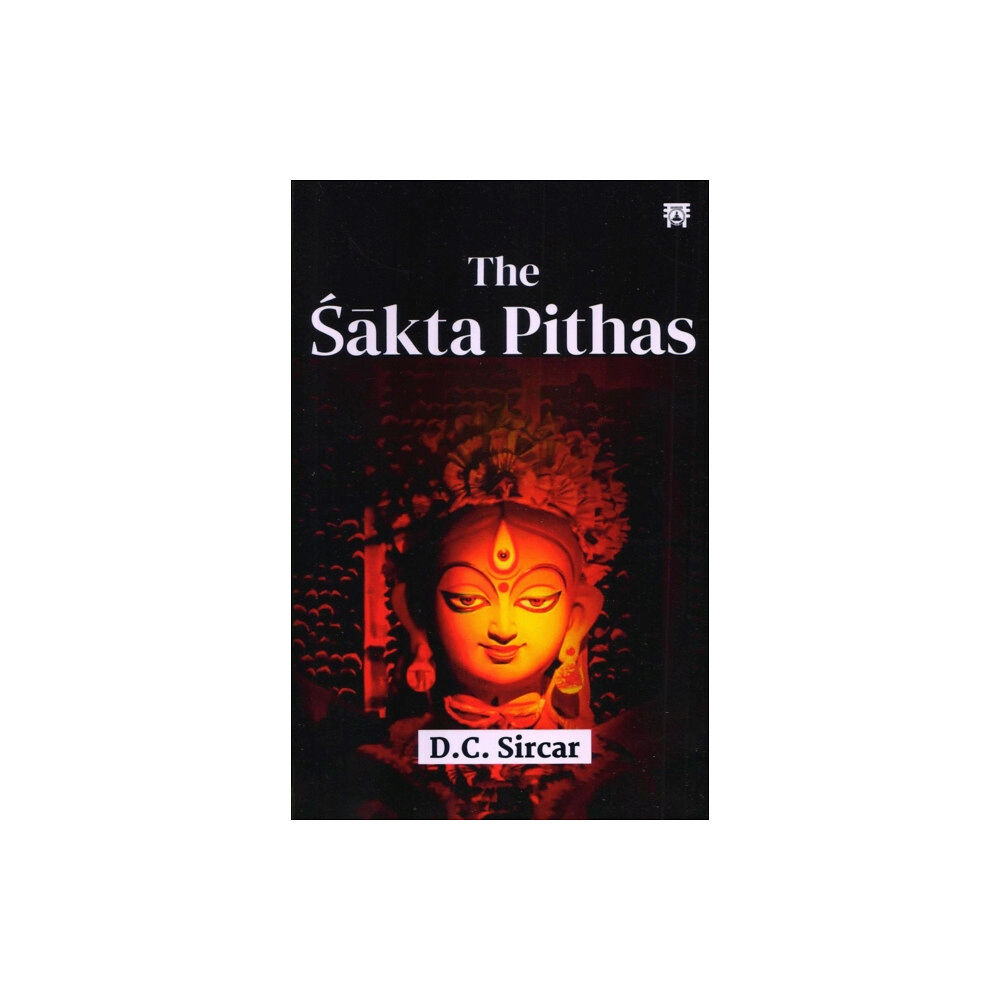 Motilal Banarsidass Publications The Sakta Pithas (häftad, eng)