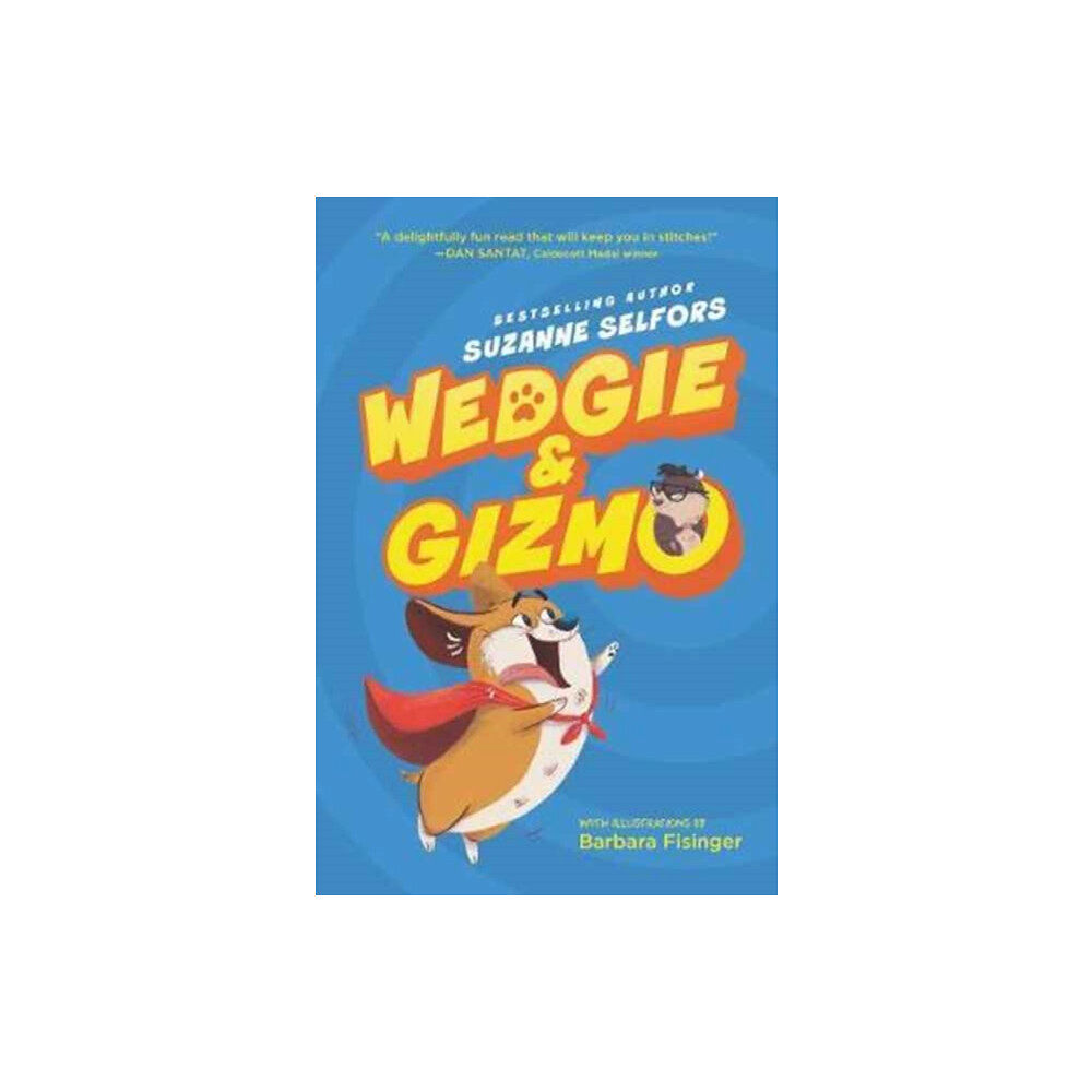 Harpercollins publishers inc Wedgie & Gizmo (inbunden, eng)