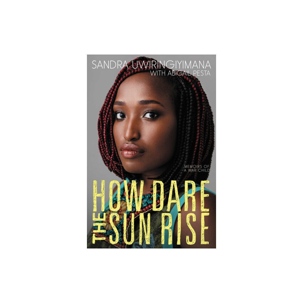 HarperCollins How Dare the Sun Rise (häftad, eng)