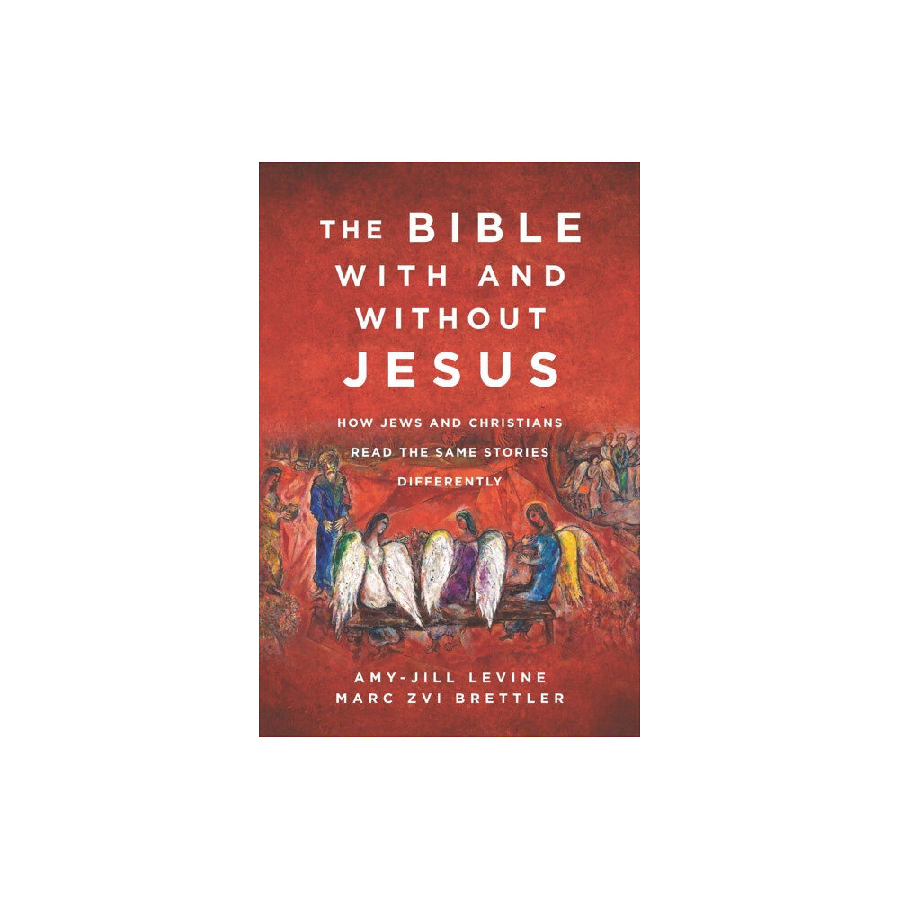 Harpercollins publishers inc The Bible With and Without Jesus (inbunden, eng)