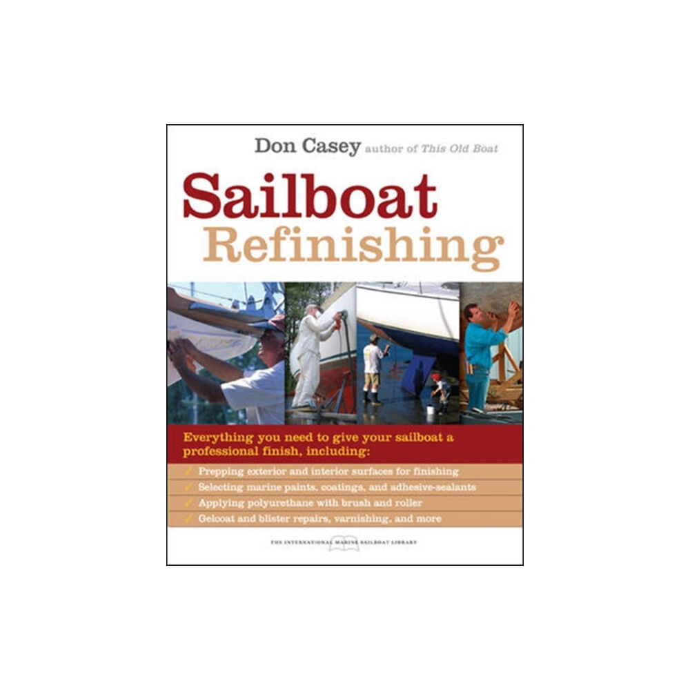 International Marine Publishing Co Sailboat Refinishing (häftad, eng)