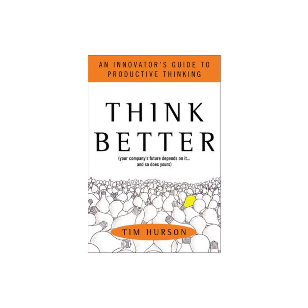 McGraw-Hill Education - Europe Think Better: An Innovator's Guide to Productive Thinking (inbunden, eng)