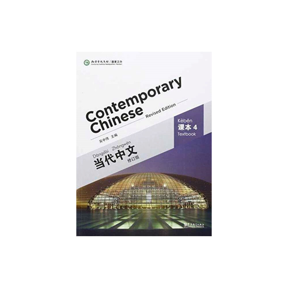 Sinolingua Contemporary Chinese vol.4 - Textbook (häftad, eng)