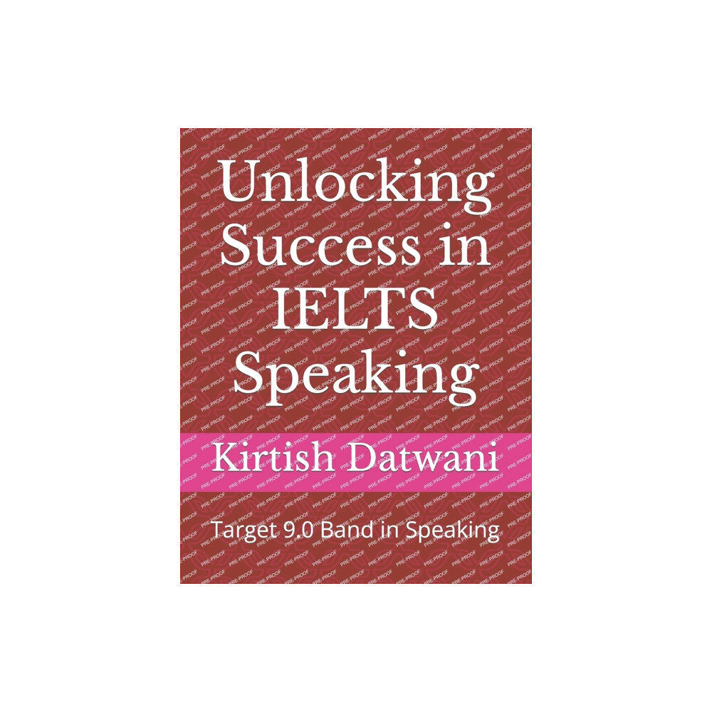 Independently Published Unlocking Success in IELTS Speaking (häftad, eng)