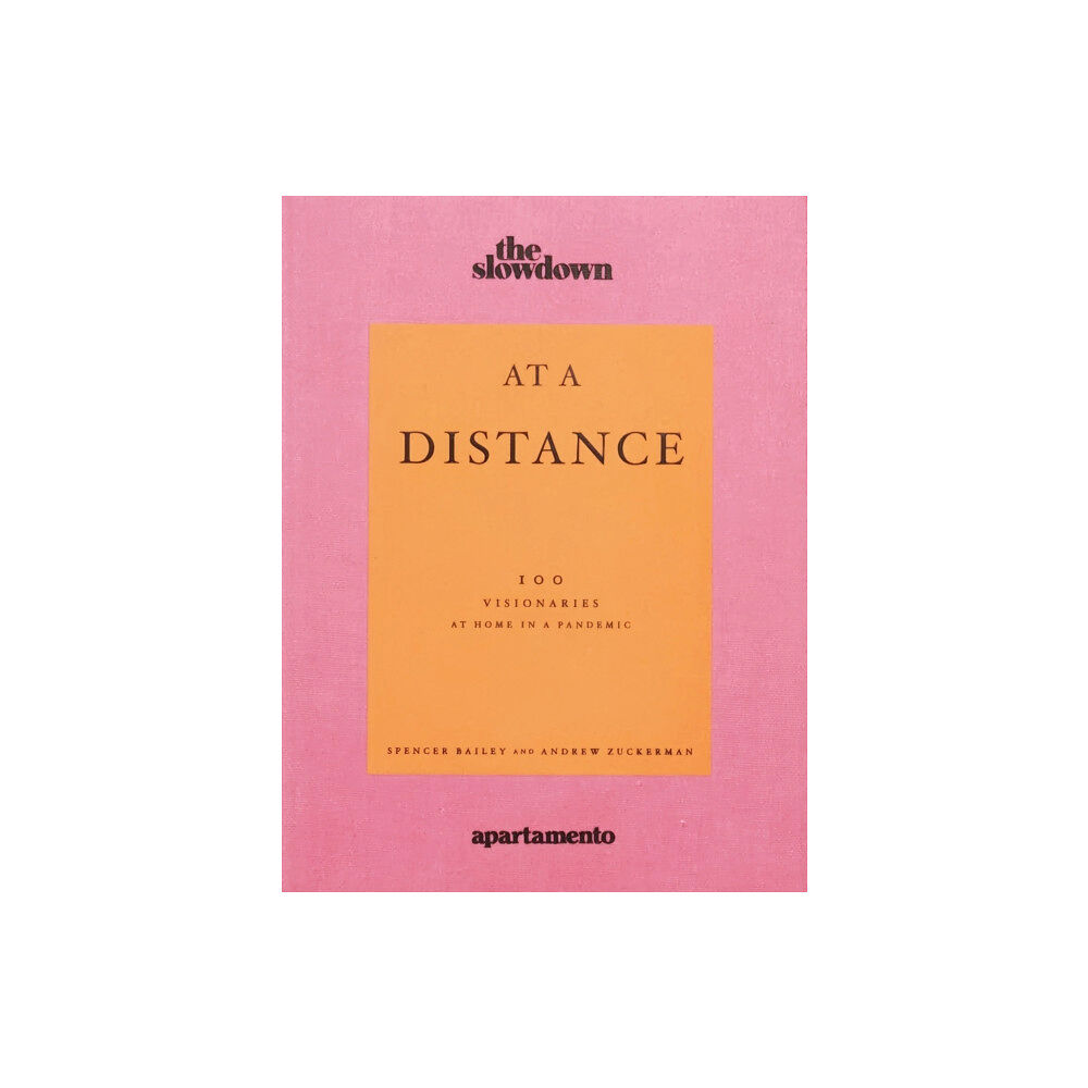 Apartamento Publishing S.L.v At a Distance: 100 Visionaries at Home in a Pandemic (häftad, eng)