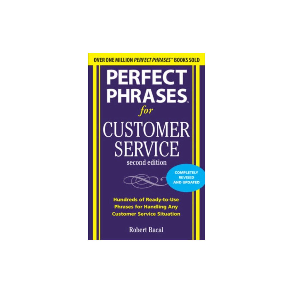 McGraw-Hill Education - Europe Perfect Phrases for Customer Service, Second Edition (häftad, eng)