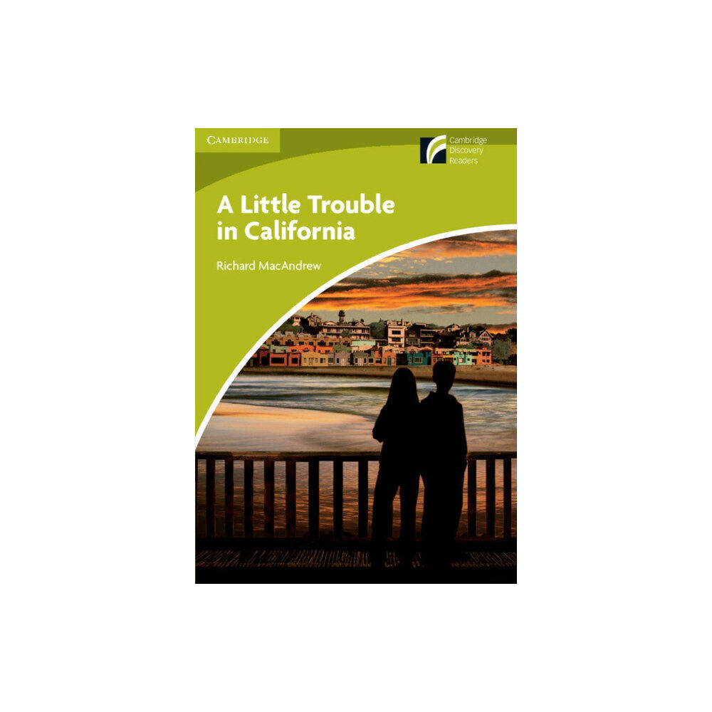 Cambridge University Press A Little Trouble in California Level Starter/Beginner (häftad, eng)