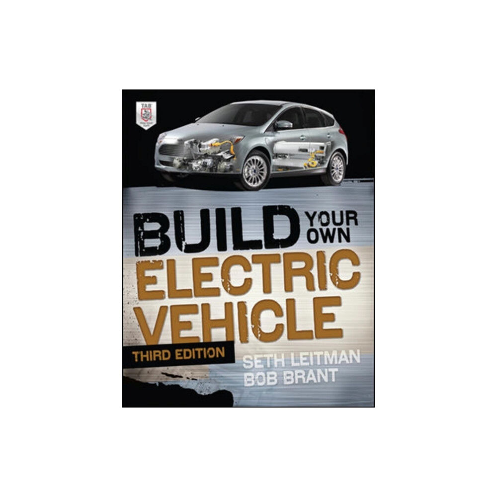 McGraw-Hill Education - Europe Build Your Own Electric Vehicle, Third Edition (häftad, eng)