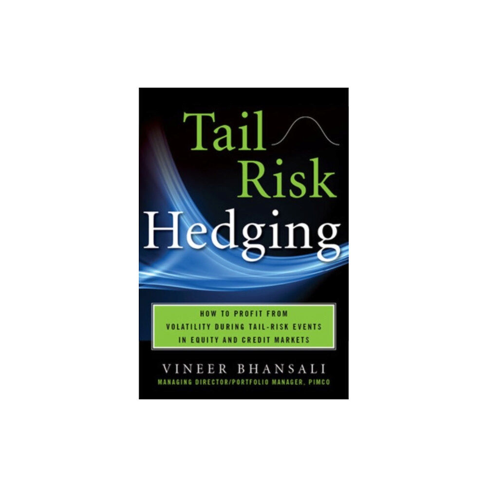 McGraw-Hill Education - Europe TAIL RISK HEDGING: Creating Robust Portfolios for Volatile Markets (inbunden, eng)