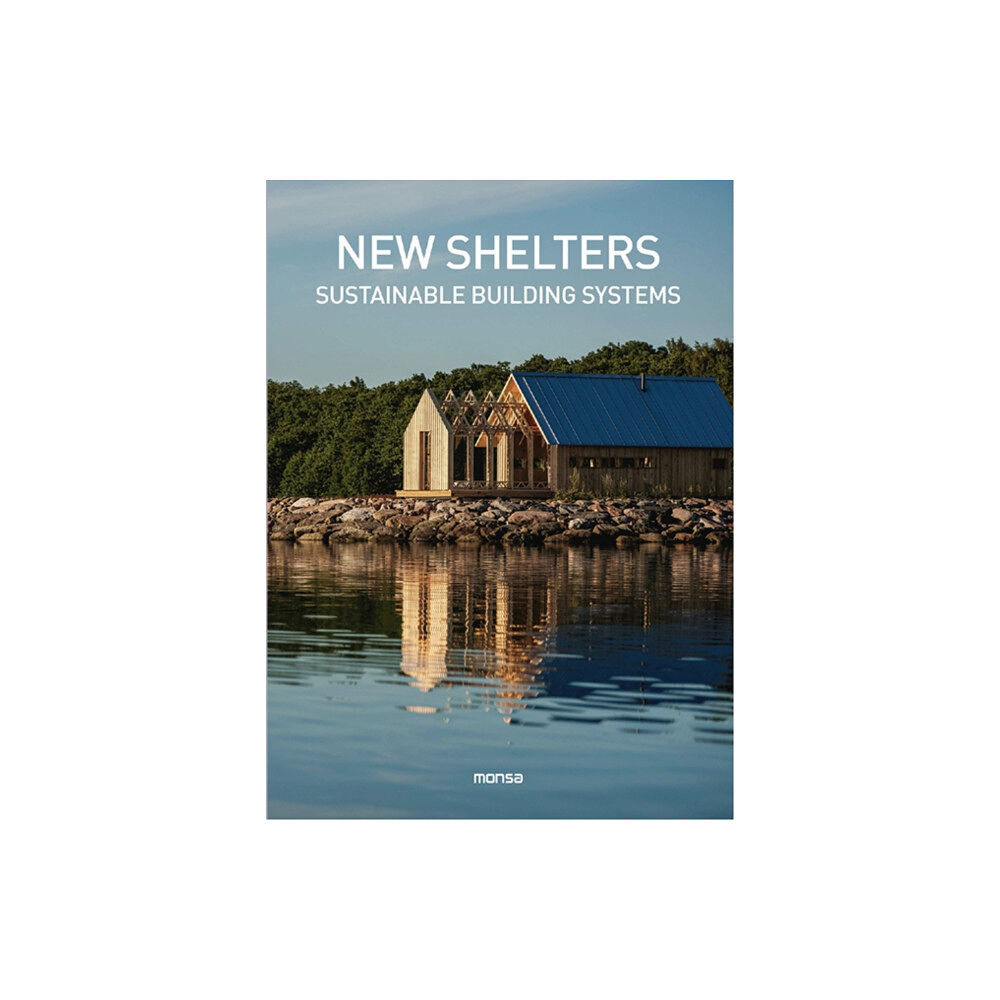 Instituto Monsa de Ediciones New Shelters (inbunden, eng)