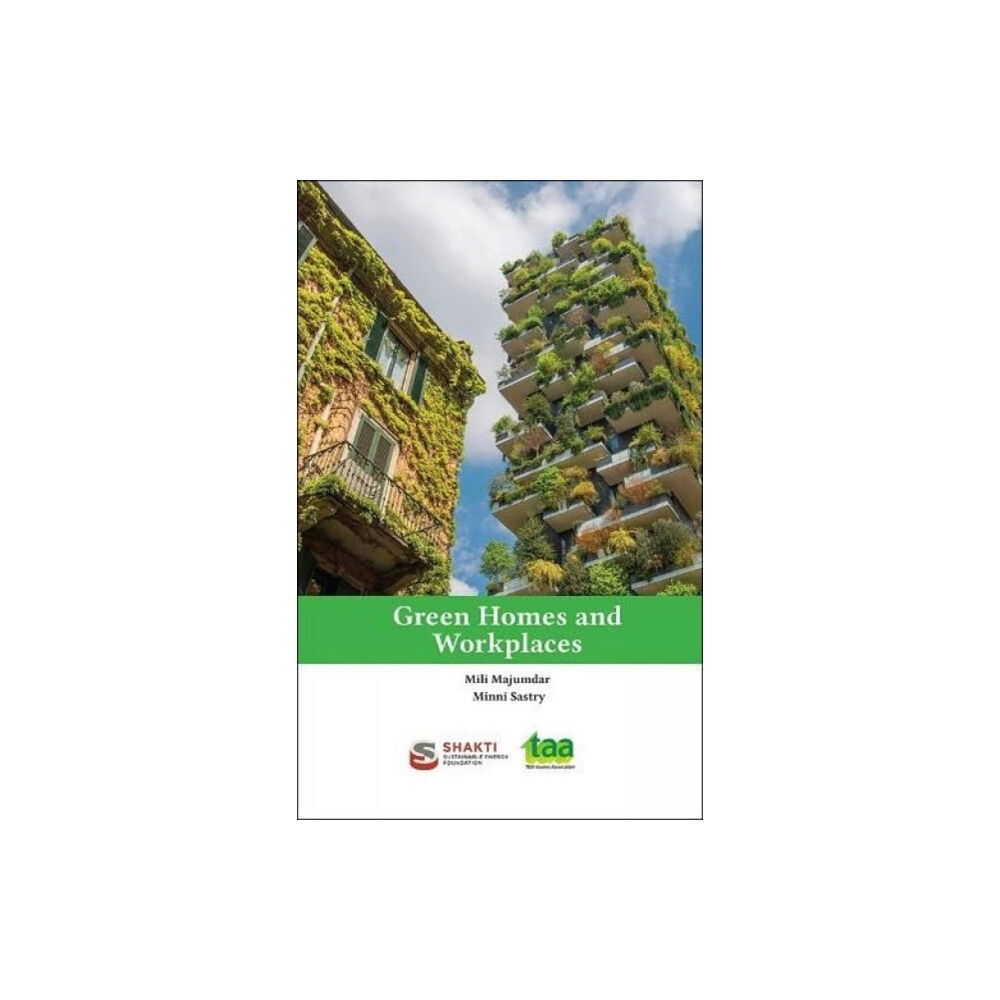 The Energy and Resources Institute, TERI Green Homes and Workplaces (häftad, eng)