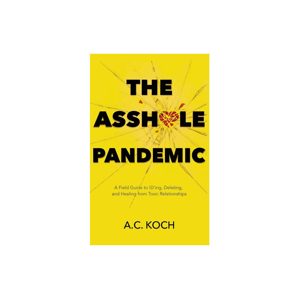 Independently Published The Asshole Pandemic (häftad, eng)