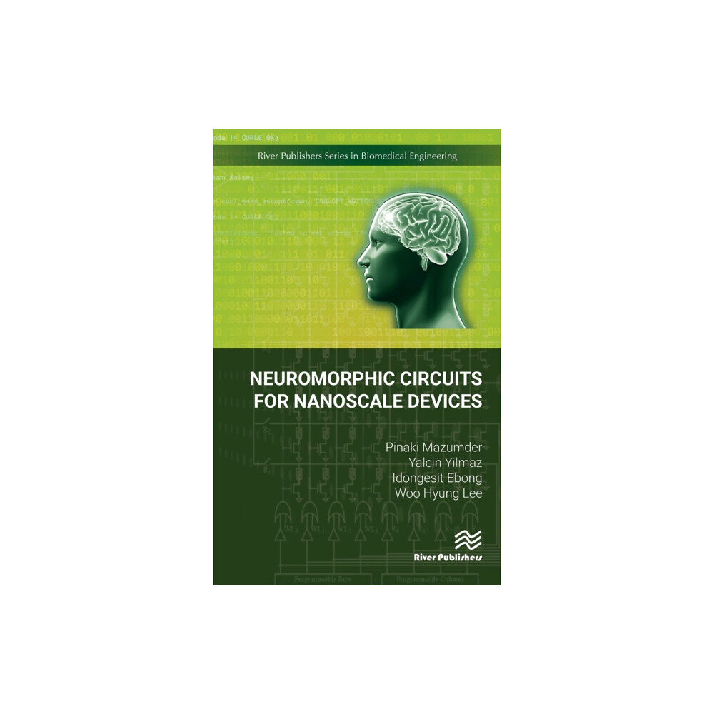 River Publishers Neuromorphic Circuits for Nanoscale Devices (inbunden, eng)