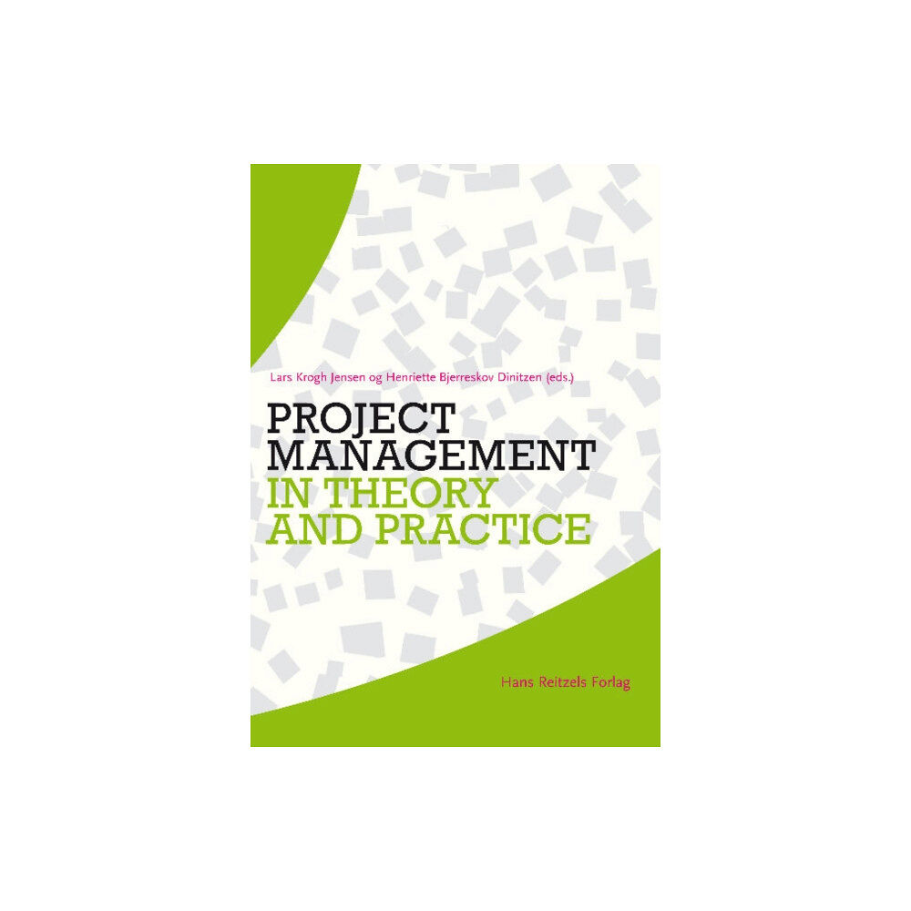 Reitzel, Hans Project Management in Theory & Practice (häftad, eng)