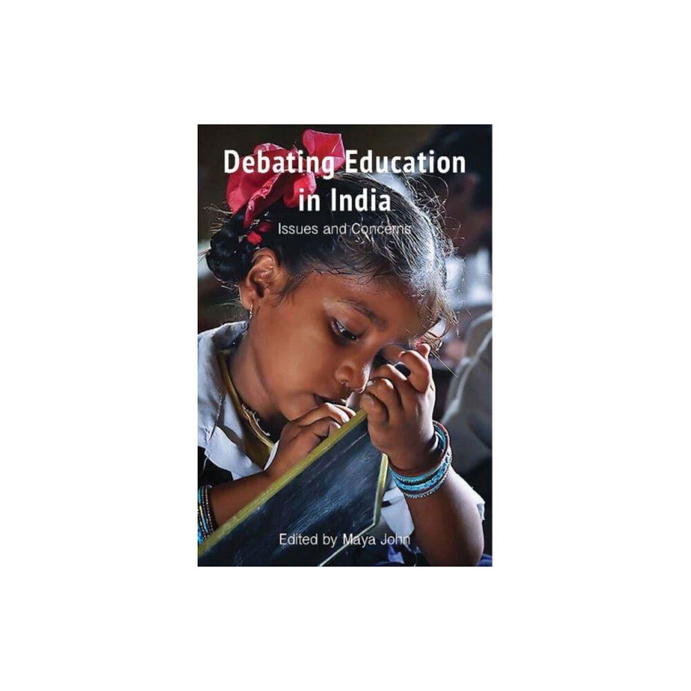 Tulika Books Debating Education in India – Issues and Concerns (inbunden, eng)