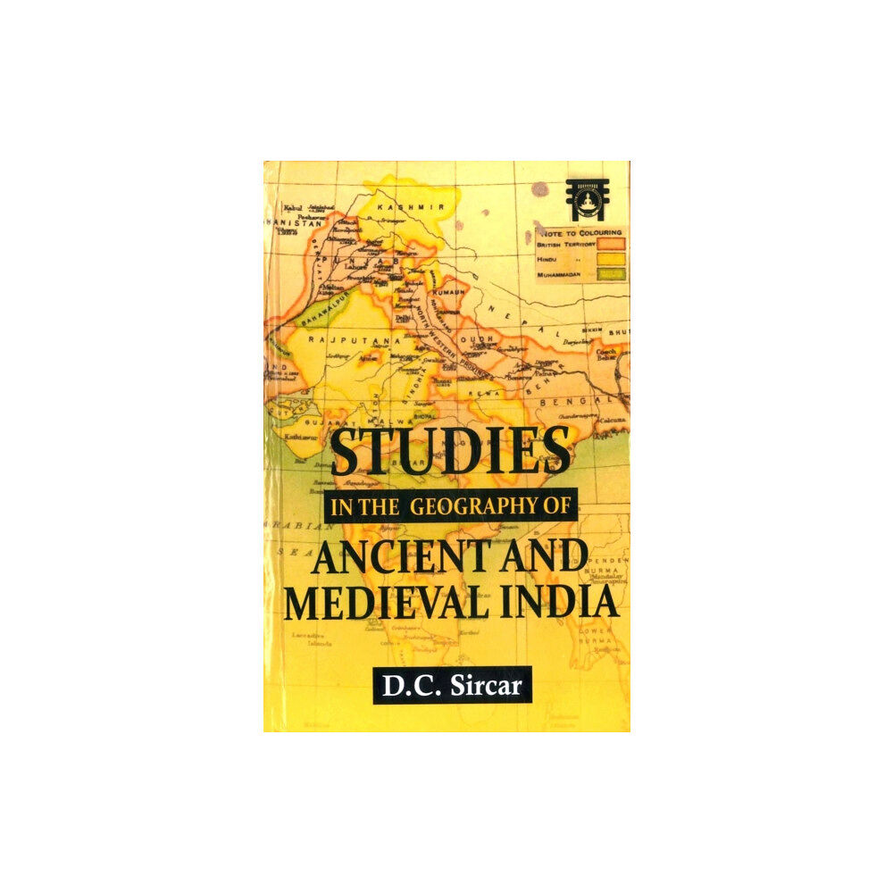 Motilal Banarsidass Publications Studies in the Geography of Ancient And Medieval India (inbunden, eng)