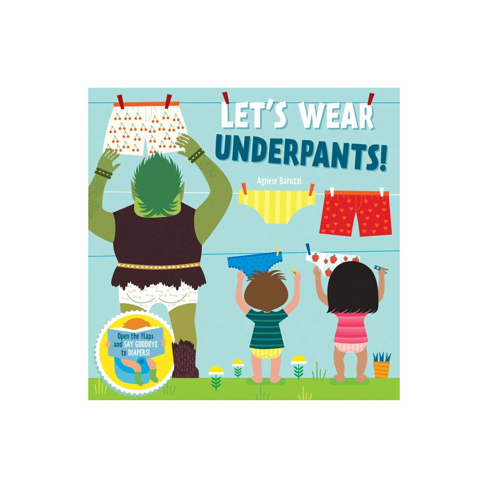 White Star Let's Wear Underpants! (bok, board book, eng)