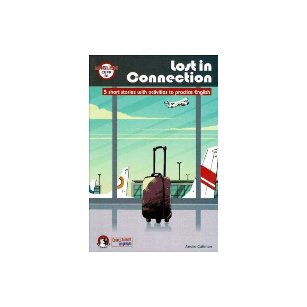 Editorial Edinumen Lost In Connection: Student comic reader level B1 (häftad, eng)