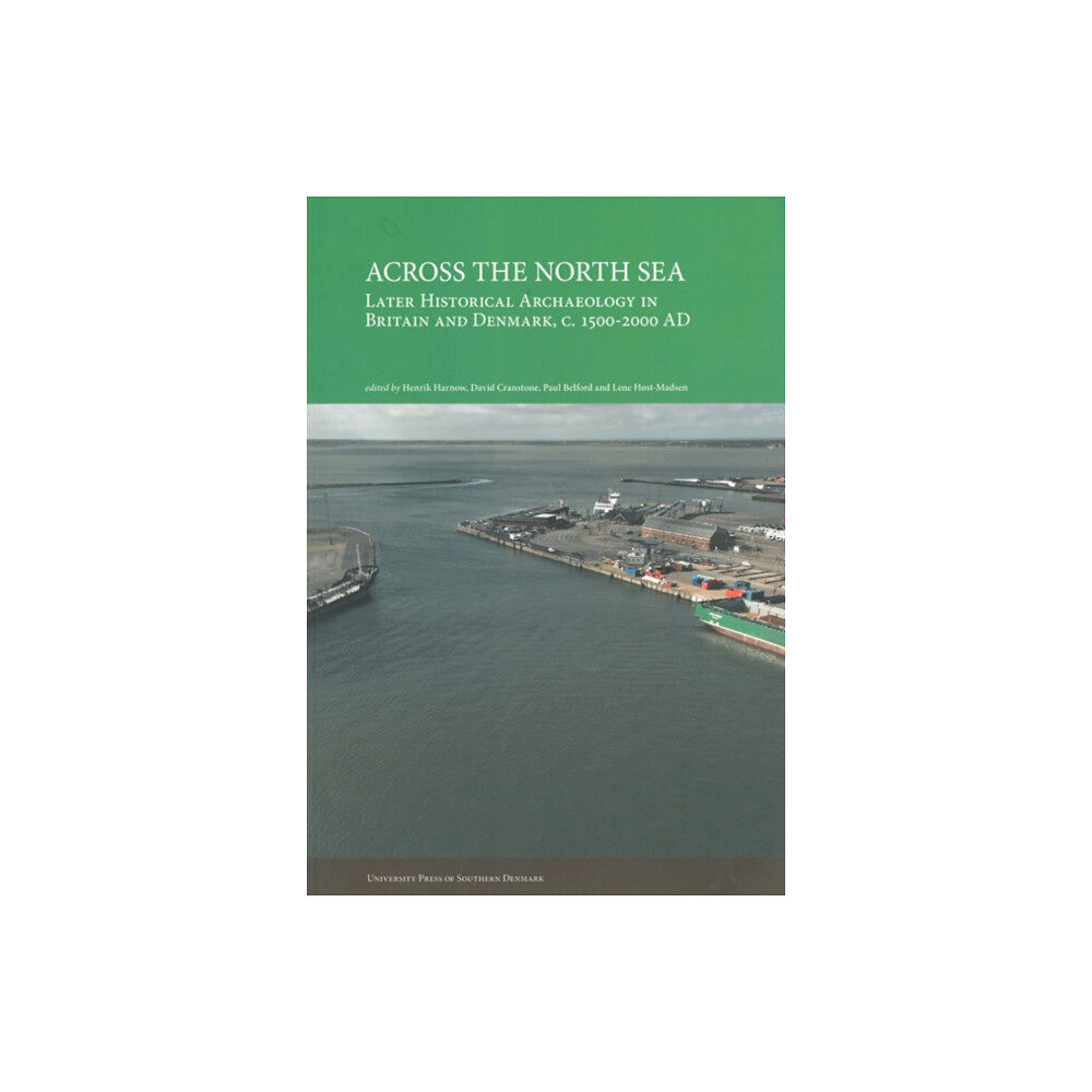 University Press of Southern Denmark Across the North Sea (häftad, eng)