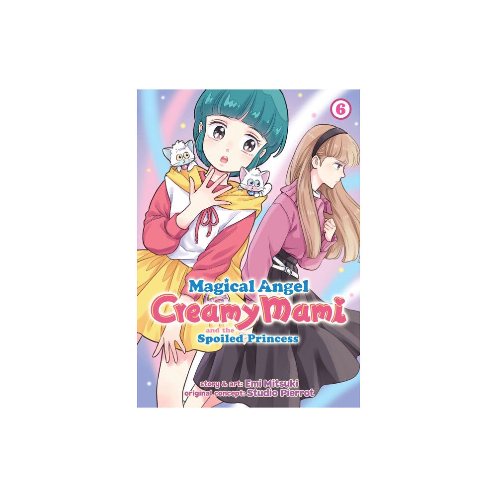 Seven Seas Entertainment, LLC Magical Angel Creamy Mami and the Spoiled Princess Vol. 6 (häftad, eng)