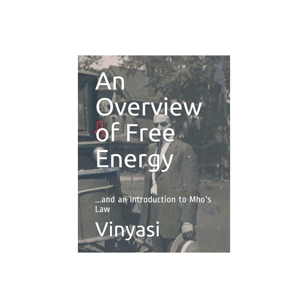 Independently Published An Overview of Free Energy (häftad, eng)