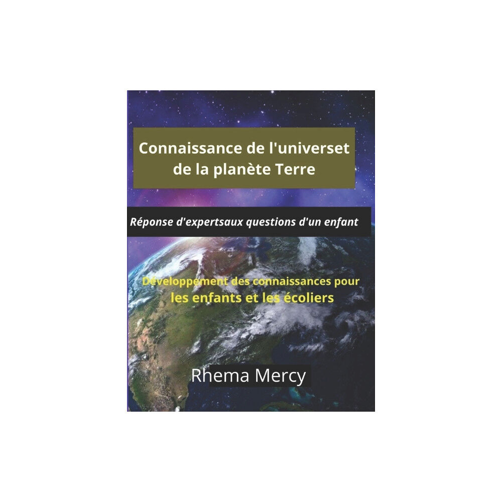 Independently Published Connaissance de l'univers et de la planete Terre (häftad, fre)