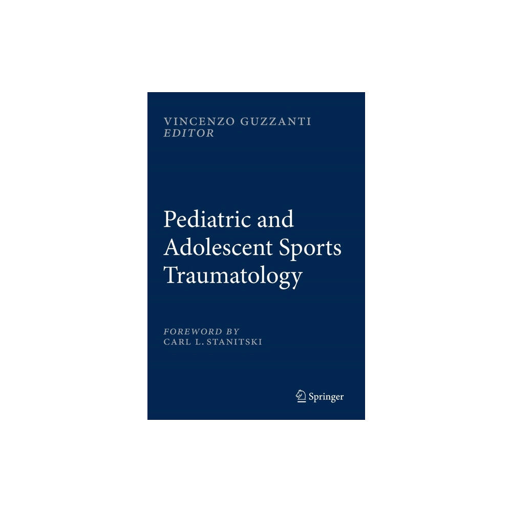 Springer Verlag Pediatric and Adolescent Sports Traumatology (inbunden, eng)