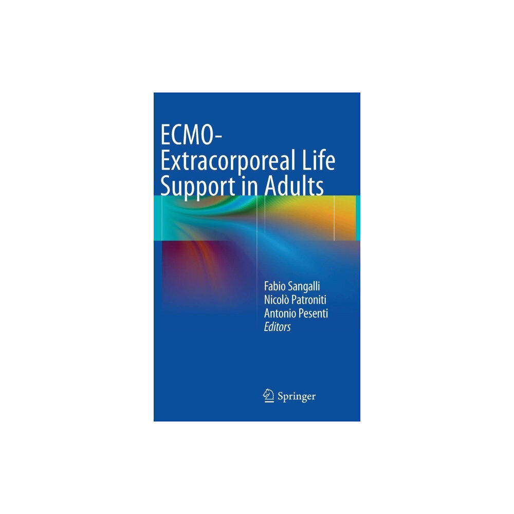 Springer Verlag ECMO-Extracorporeal Life Support in Adults (inbunden, eng)