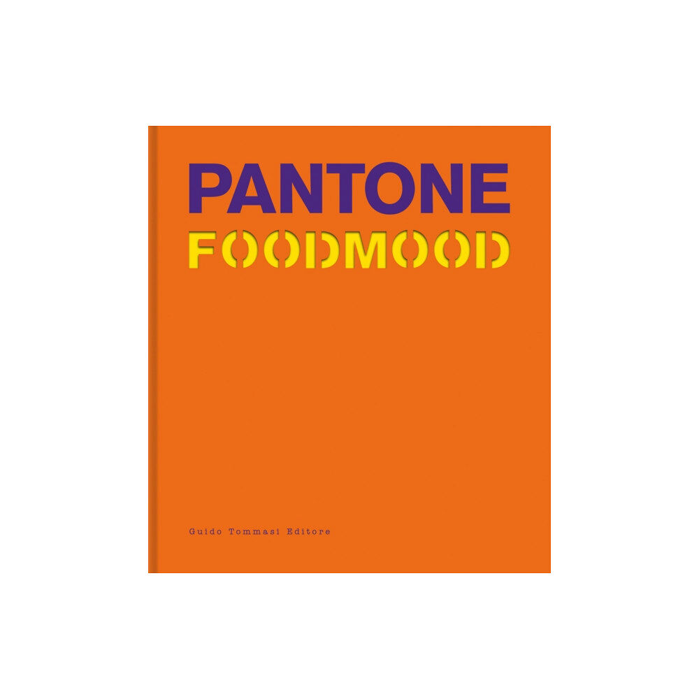 Guido Tommasi Editore Pantone Foodmood (inbunden, eng)