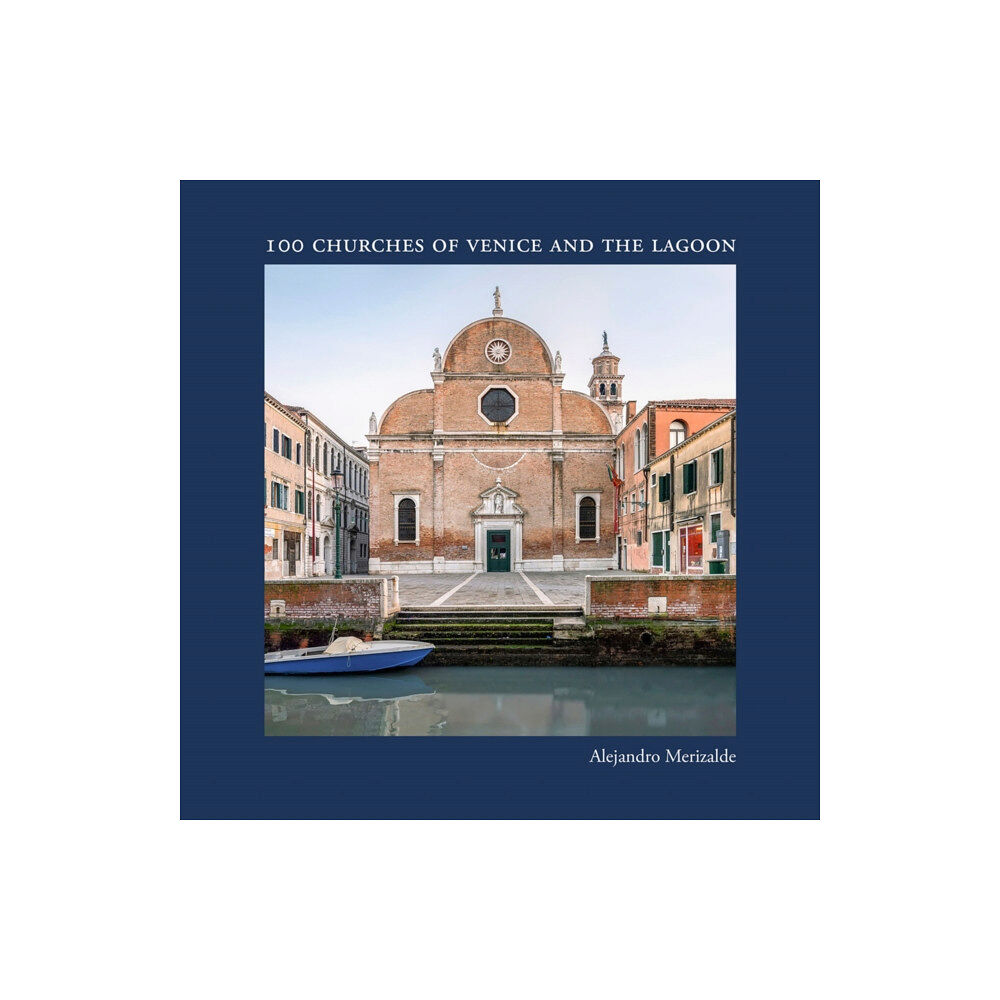 Damiani 100 Churches of Venice and the Lagoon (inbunden, eng)