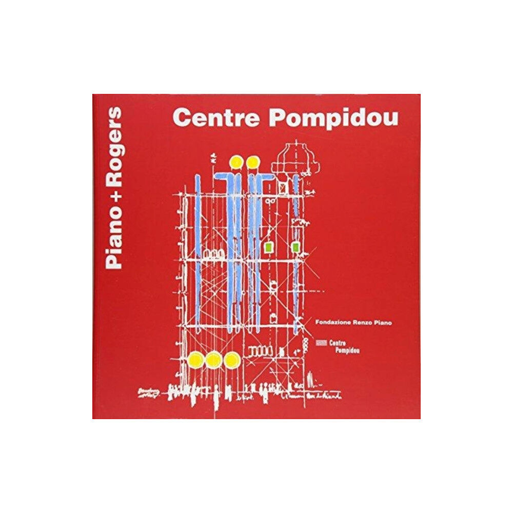Fondazione Renzo Piano Centre Pompidou (häftad, eng)