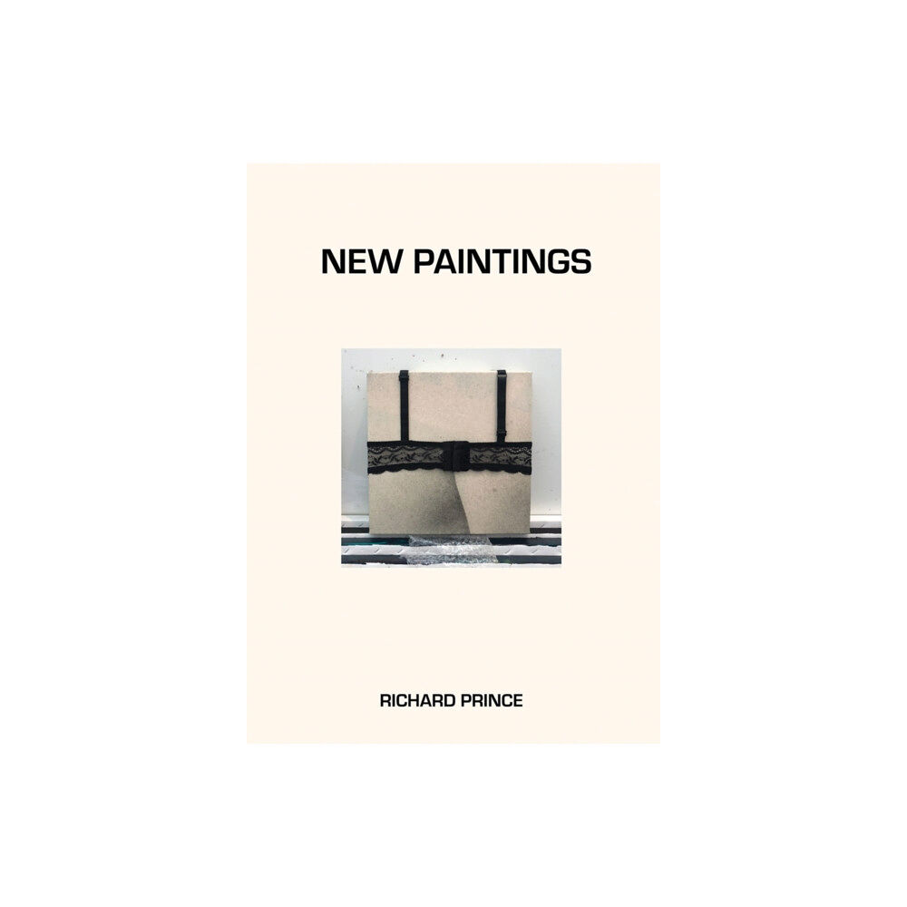 Fulton Ryder Richard Prince: New Paintings (inbunden, eng)