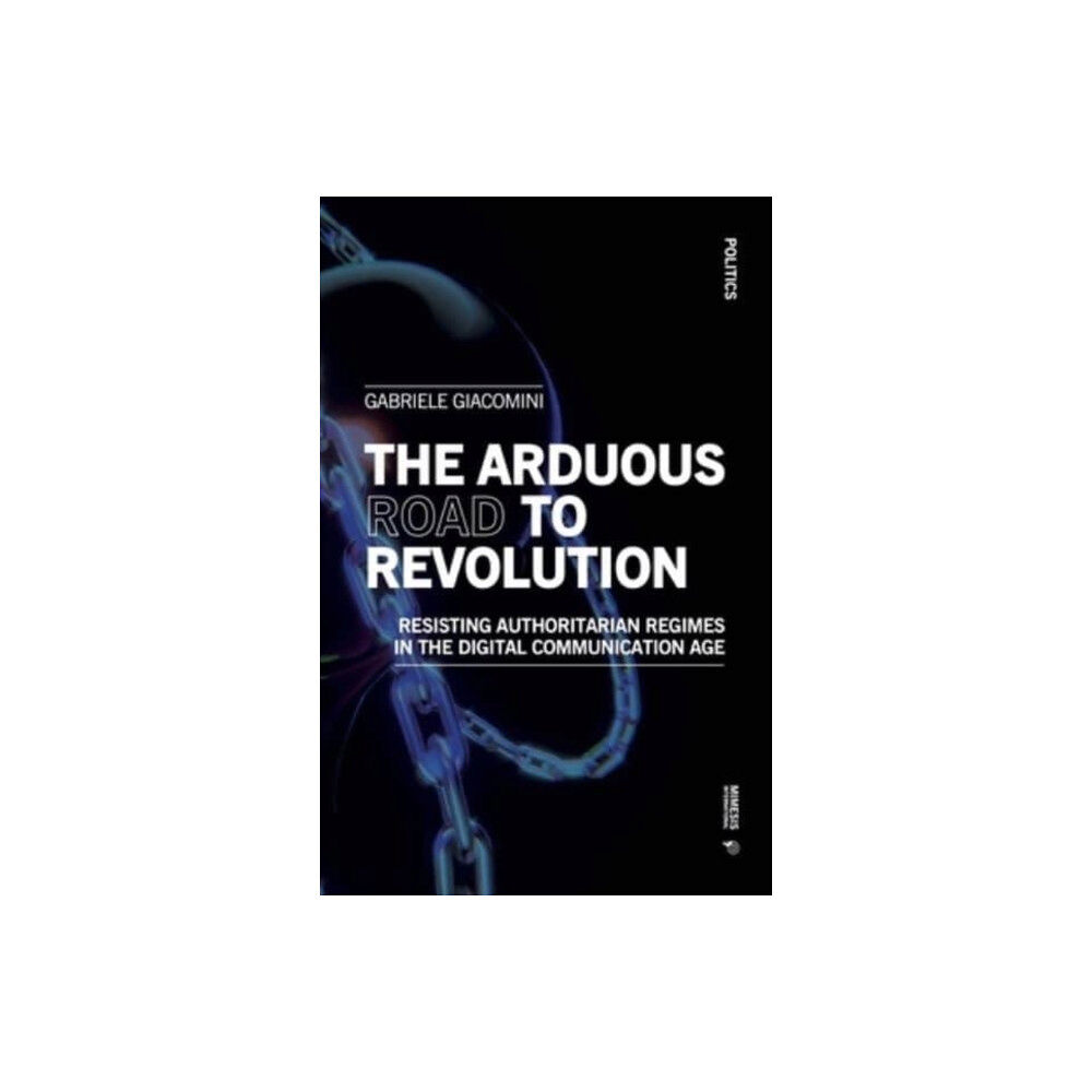 Mimesis international The Arduous Road to Revolution (häftad, eng)